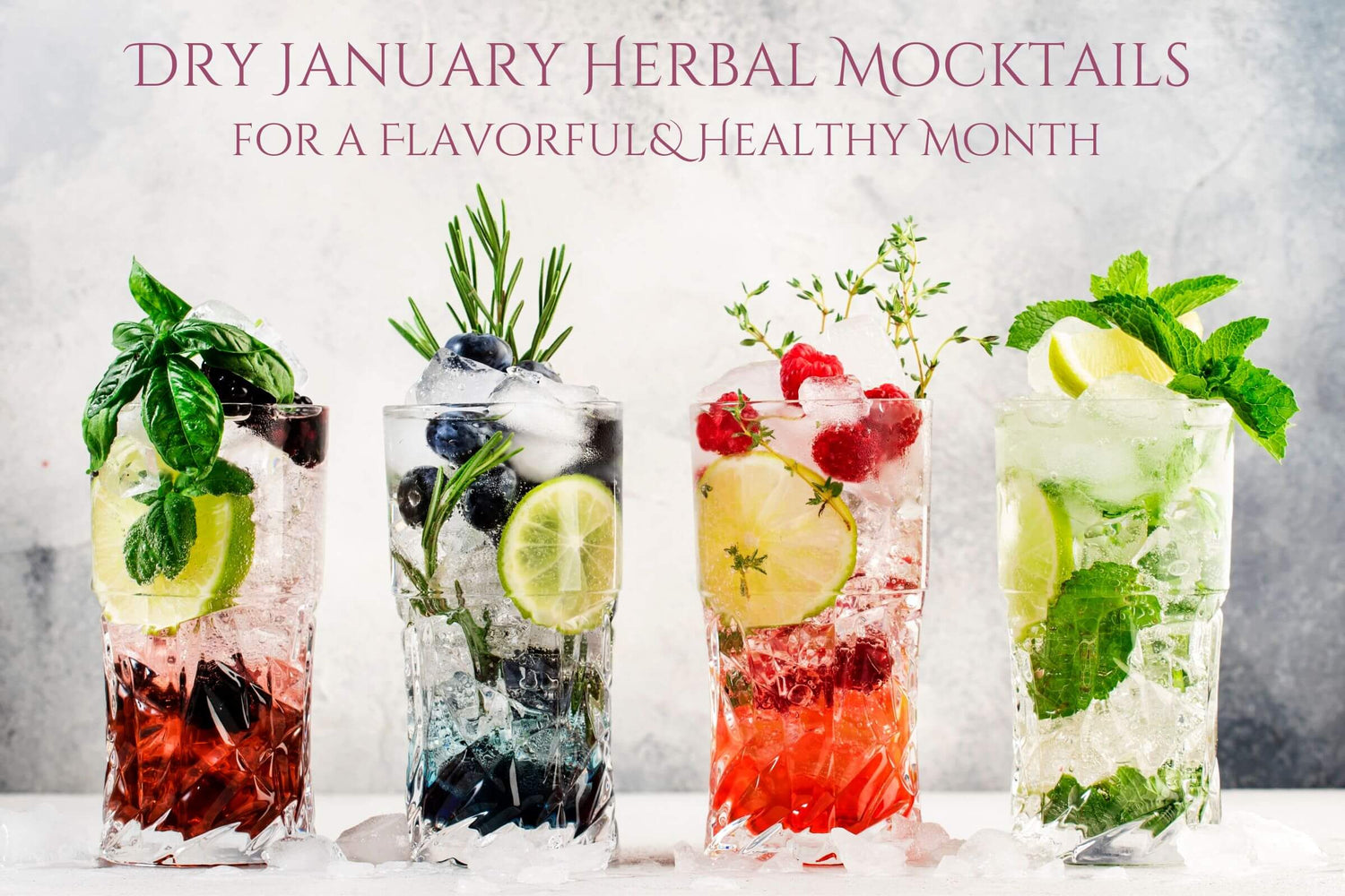 the Naked Botanical-Dry January Herbal Mocktail Recipes.